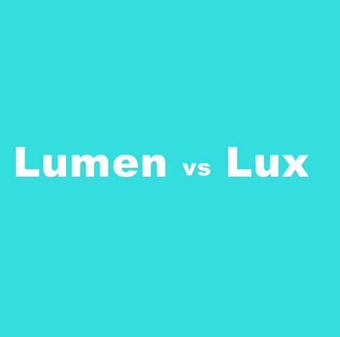 Lumen vs Lux: What are the Differences?