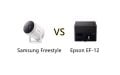 Samsung Freestyle vs Epson EF-12: Which Is Better?