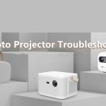 Wowoto Projector Troubleshooting