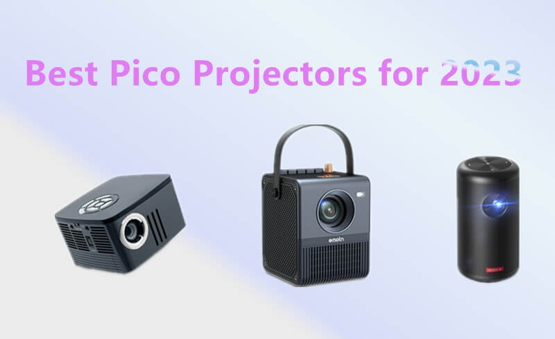 Best Pico Projectors for 2023